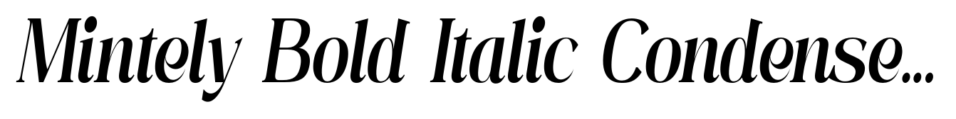 Mintely Bold Italic Condensed